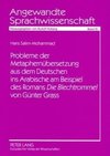 Probleme der Metaphernübersetzung aus dem Deutschen ins Arabische am Beispiel des Romans Die Blechtrommel von Günter Grass