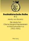 Die deutschen Oberlandesgerichtspräsidenten im Nationalsozialismus (1933-1945)