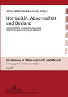 Normalität, Abnormalität und Devianz