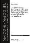 Die Entdeckung der Landschaft in der italienischen Literatur an der Schwelle zur Moderne