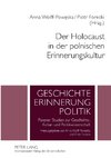 Der Holocaust in der polnischen Erinnerungskultur