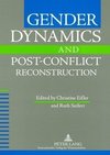 Gender Dynamics and Post-Conflict Reconstruction