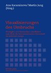 Visualisierungen des Umbruchs