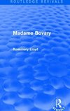 Lloyd, R: Madame Bovary (Routledge Revivals)