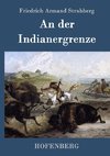 An der Indianergrenze