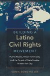 Building a Latino Civil Rights Movement