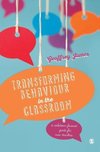 Transforming Behaviour in the Classroom