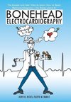 Bonehead Electrocardiography