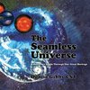 The Seamless Universe