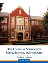 The Louisiana School for Math, Science, and the Arts