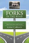 Forks in the Road