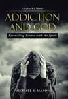 Addiction and God