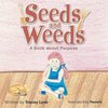 Seeds and Weeds