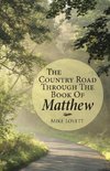 The Country Road through the Book of Matthew