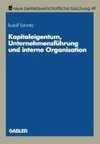 Kapitaleigentum, Unternehmensführung und interne Organisation