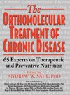 Orthomolecular Treatment of Chronic Disease