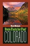 State Facts for Fun! Colorado