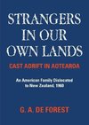 Strangers In Our Own Lands