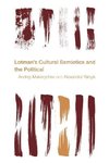 Lotman's Cultural Semiotics and the Political