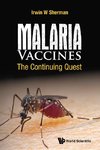 W, S:  Malaria Vaccines: The Continuing Quest