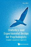 Statistics and Experimental Design for Psychologists