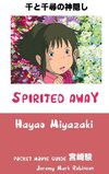 Spirited Away: Hayao Miyazaki: Pocket Movie Guide