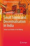 de Bercegol, R: Small Towns and Decentralisation in India