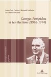 Georges Pompidou et les élections (1962<8211>1974)