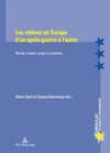 Les relèves en Europe d'un après-guerre à l'autre