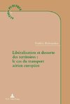 Libéralisation et desserte des territoires : le cas du transport aérien européen