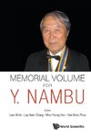 MEMORIAL VOLUME FOR Y. NAMBU