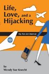 Life, Love, and a Hijacking