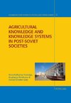 Agricultural Knowledge and Knowledge Systems in Post-Soviet Societies