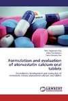 Formulation and evaluation of atorvastatin calcium oral tablets