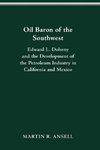 Oil Baron of the Southwest