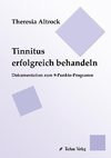 Tinnitus erfolgreich behandeln