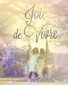 Joie De Vivre