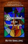 Success with the Violin and Life