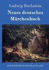 Neues deutsches Märchenbuch