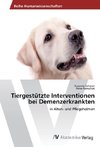 Tiergestützte Interventionen bei Demenzerkrankten