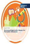 Immunodiagnostic Assay for Parasitic Diseases