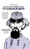 The Quotable Nathan Bedford Forrest