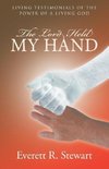 The Lord Held My Hand