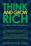 Think and Grow Rich - Napoleon Hill's Thirteen Steps Toward Riches