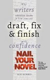 Morris, R: Nail Your Novel