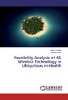 Feasibility Analysis of 4G Wireless Technology in Ubiquitous m-Health