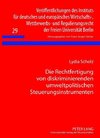 Die Rechtfertigung von diskriminierenden umweltpolitischen Steuerungsinstrumenten