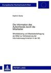 Die Information des Aufsichtsrats durch die Mitarbeiter