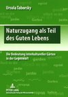 Naturzugang als Teil des Guten Lebens