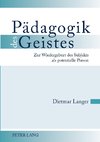 Pädagogik des Geistes